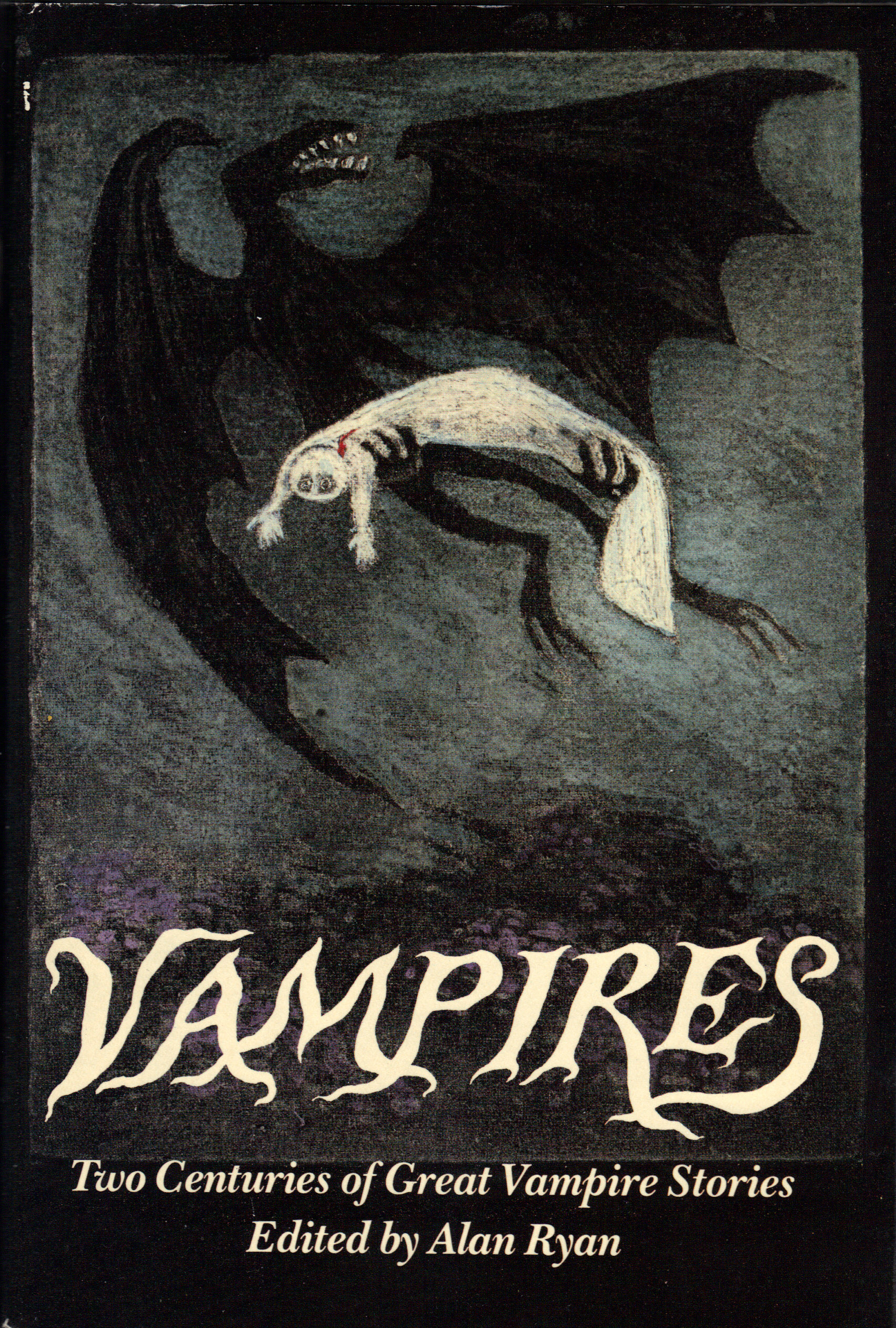 Image for VAMPIRES ~ Two Centuries of Great Vampire Stories