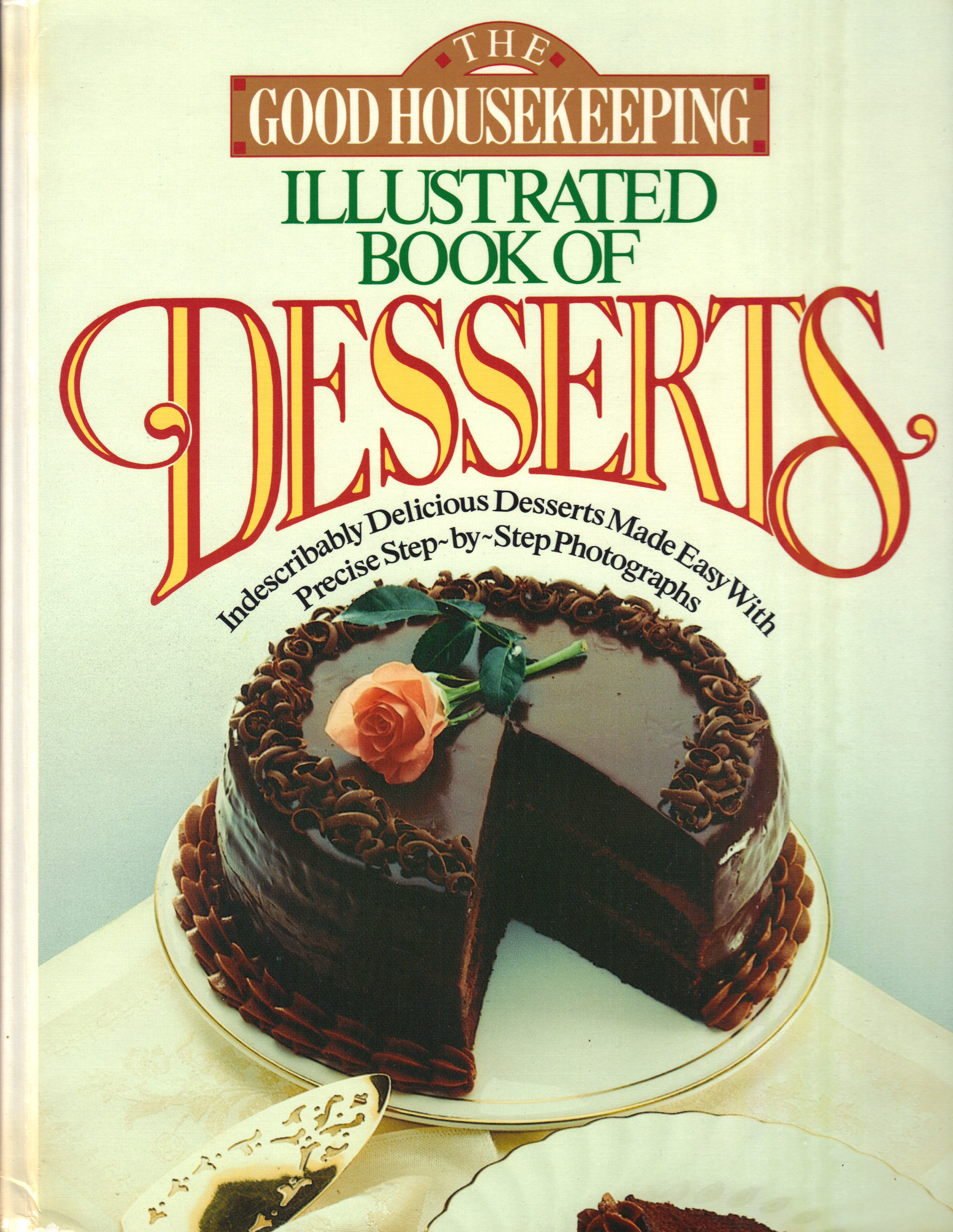 Image for GOOD HOUSEKEEPING ILLUSTRATED BOOK OF DESSERTS