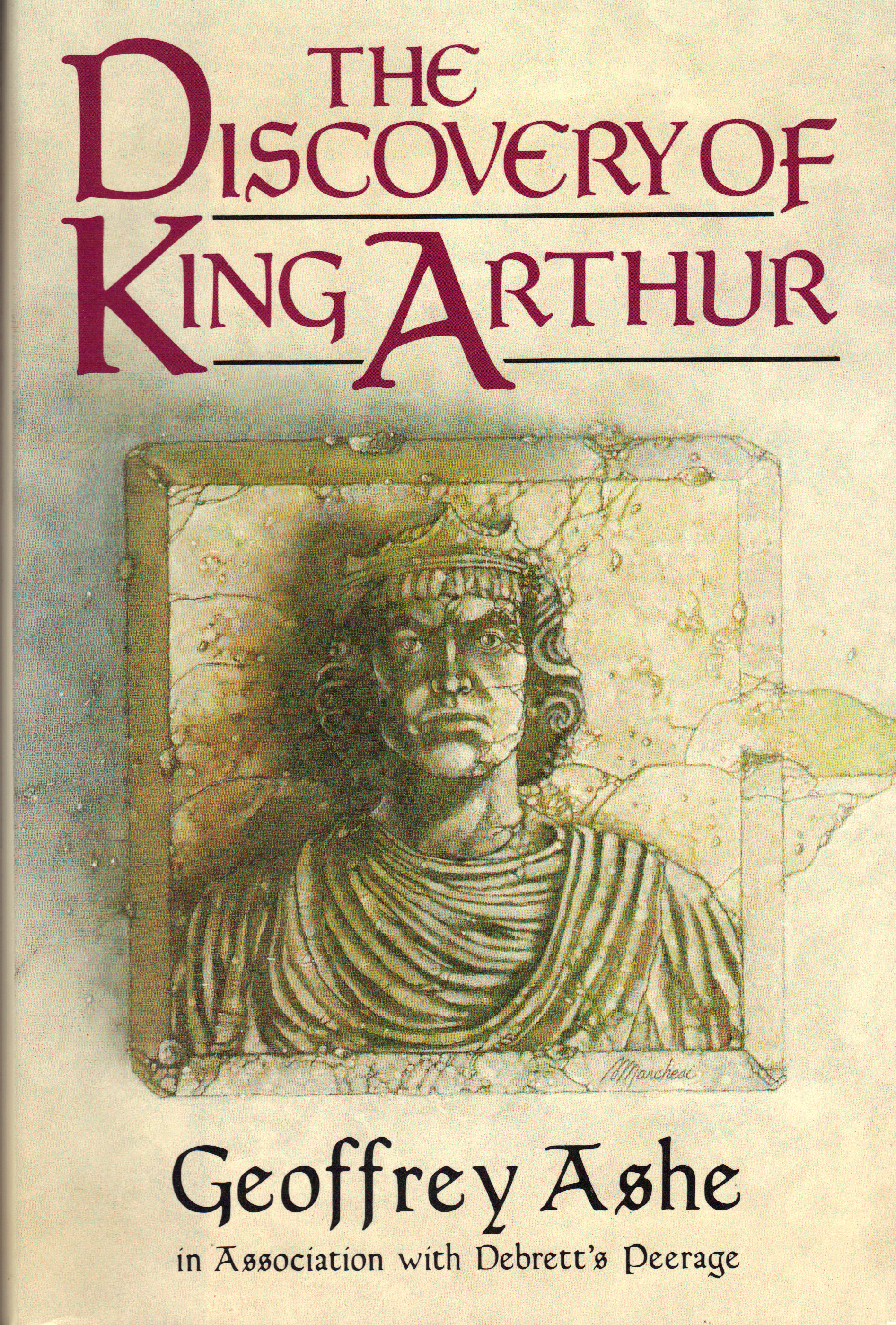 Image for THE DISCOVERY OF KING ARTHUR