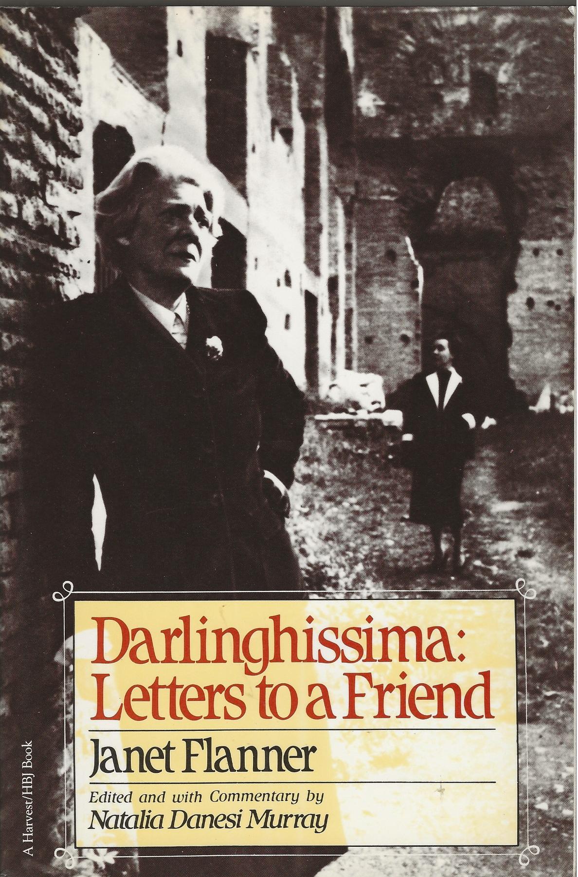 Image for DARLINGHISSIMA:  Letters To A Friend ~ Edited and with Commentary By Natalia Danesi Murray