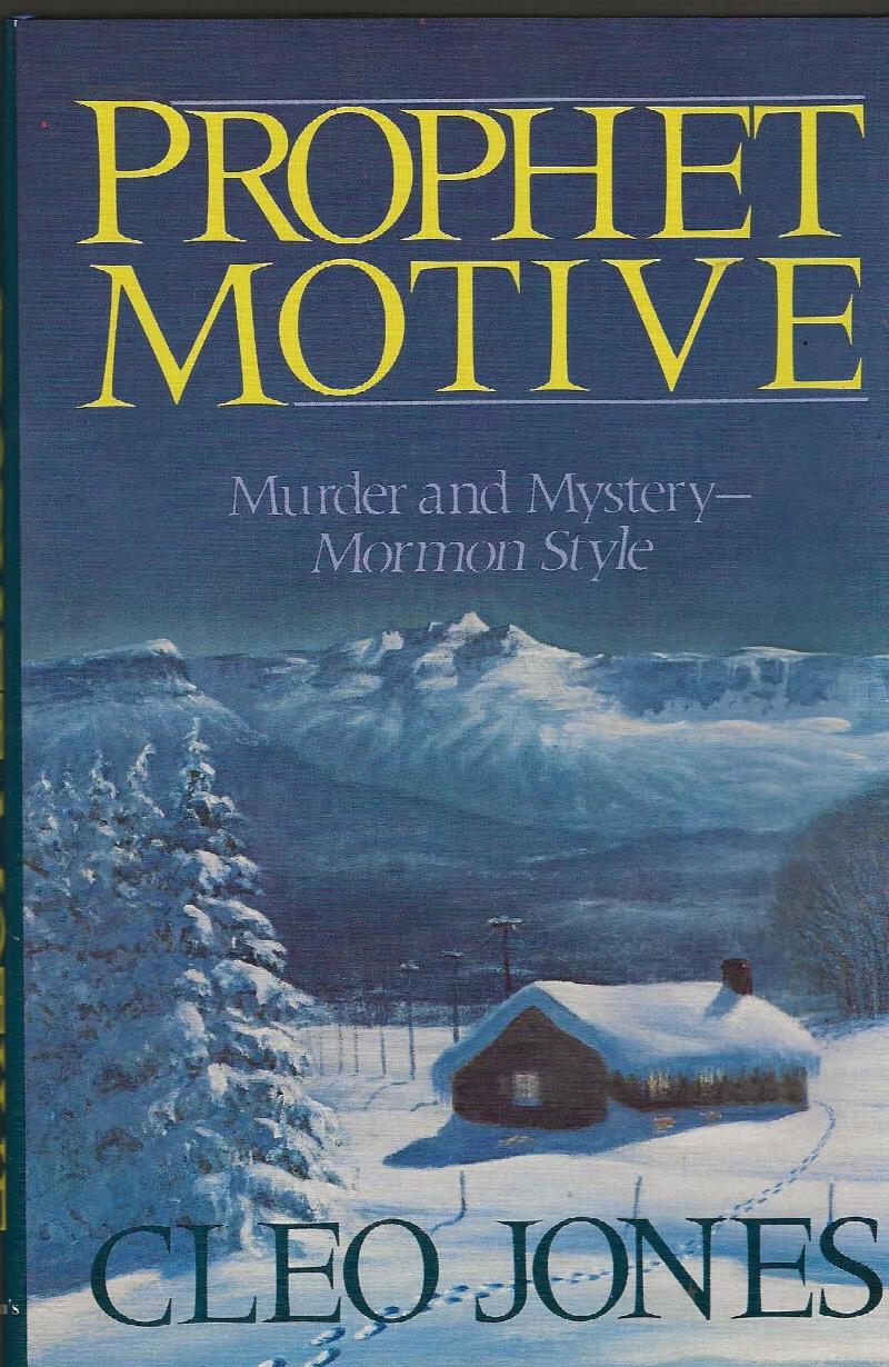 Image for PROPHET MOTIVE ~ Murder And Mystery -- Mormon Style