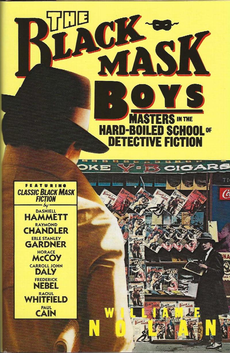 Image for THE BLACK MASK BOYS ~ Masters In The Hard-Boiled School Of Detective Fiction