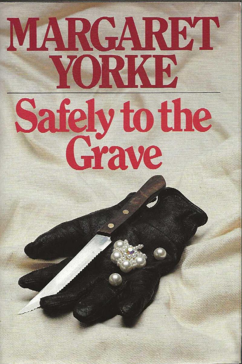 Image for SAFELY TO THE GRAVE