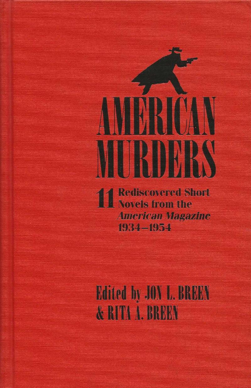 Image for AMERICAN MURDERS ~ 11 Rediscovered Short Novels from The American Magazine 1934 - 1954