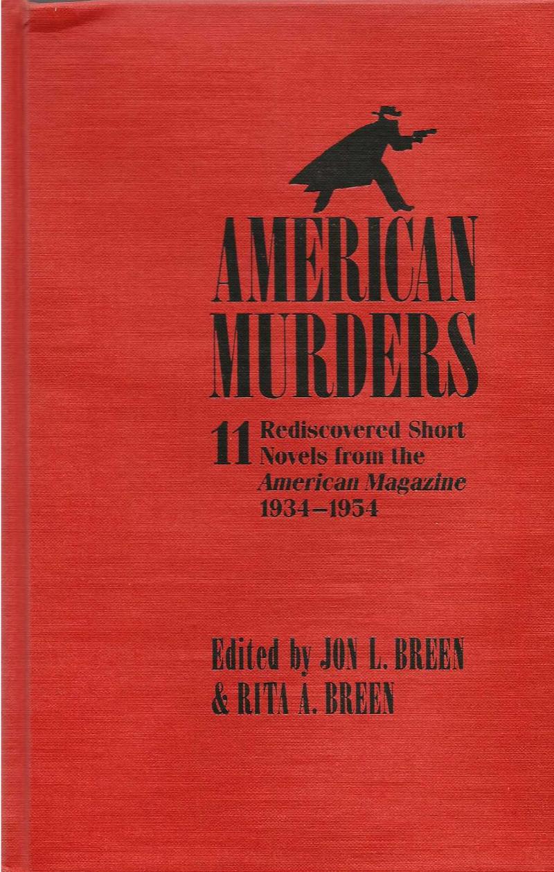 Image for AMERICAN MURDERS ~ 11 Rediscovered Short Novels from The American Magazine 1934 - 1954