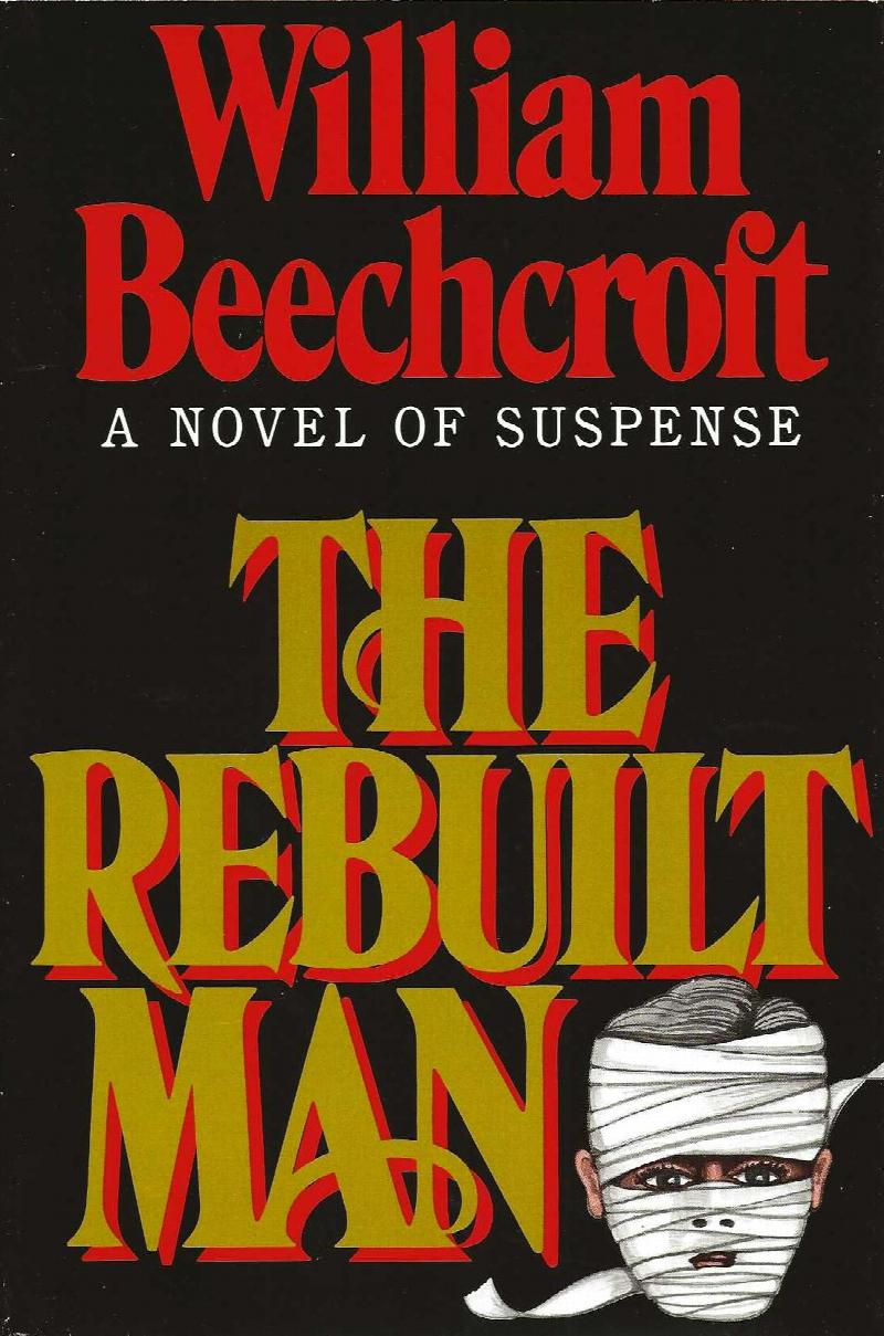 Image for THE REBUILT MAN