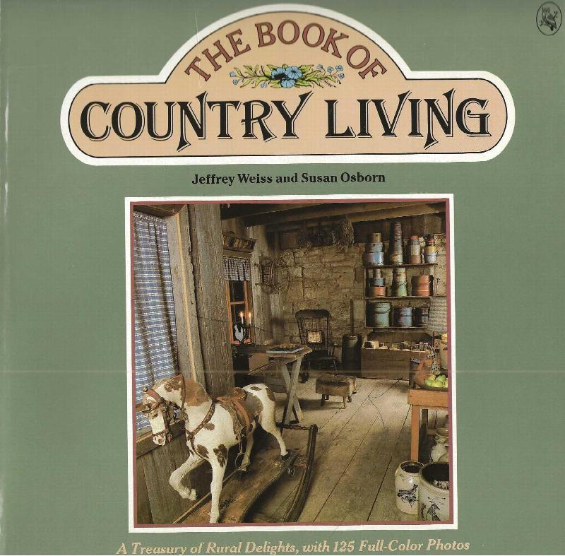 Image for THE BOOK OF COUNTRY LIVING ~ A Treasury Of Rural Delights