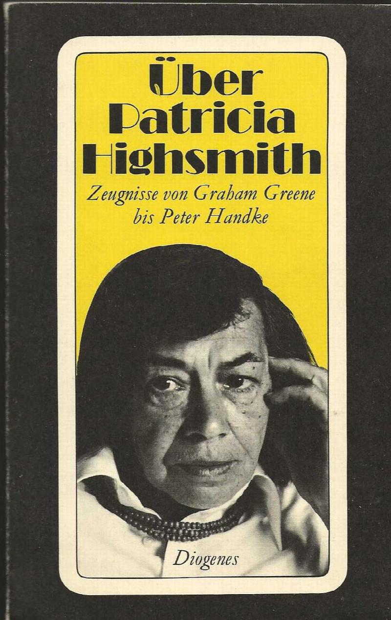Image for UBER PATRICIA HIGHSMITH ~ Zeugnisse Von