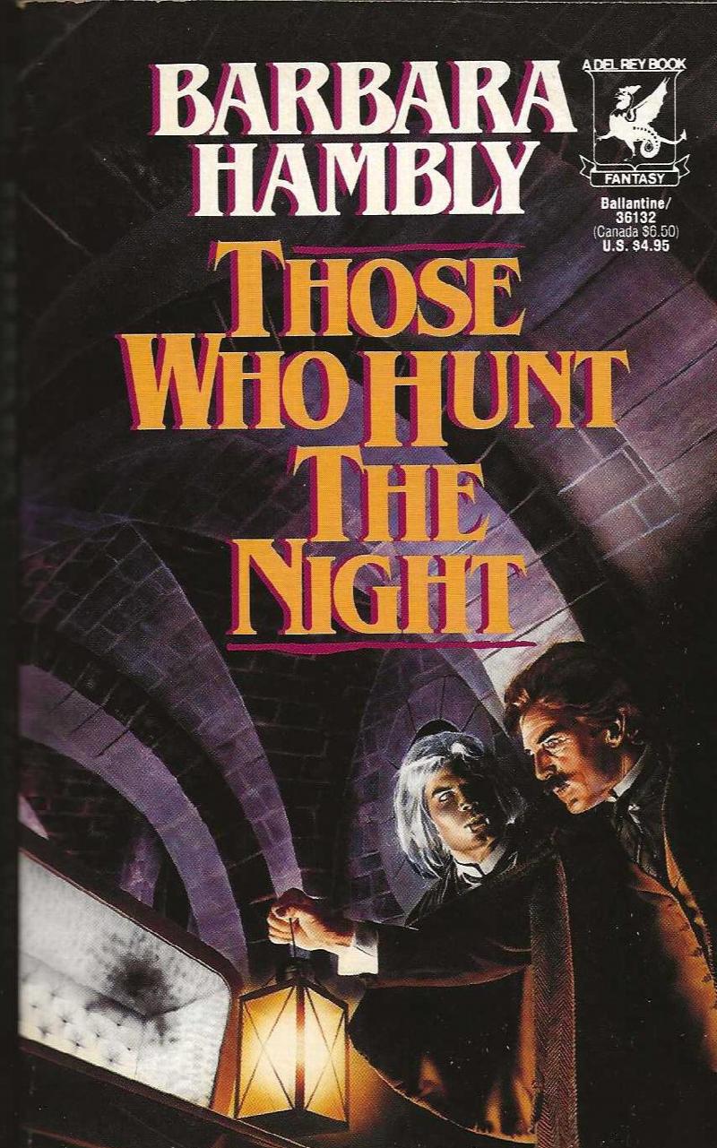 Image for THOSE WHO HUNT THE NIGHT