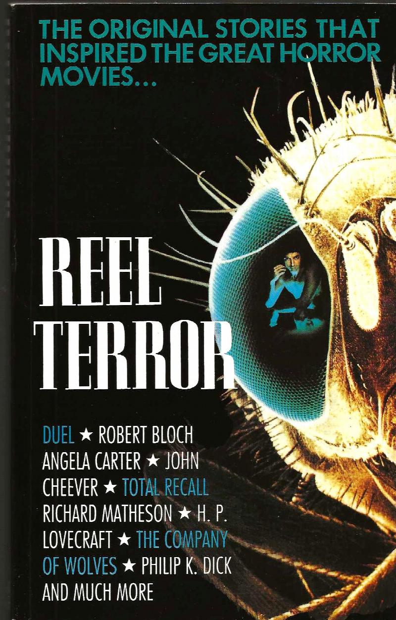 Image for REEL TERROR ~ The Original Stories That Inspired The Great Horror Movies