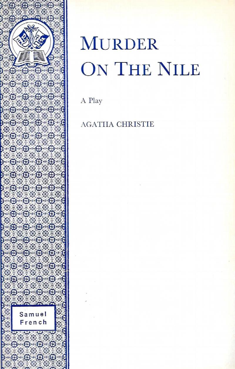 Image for MURDER ON THE NILE ~ A Play In Three Acts