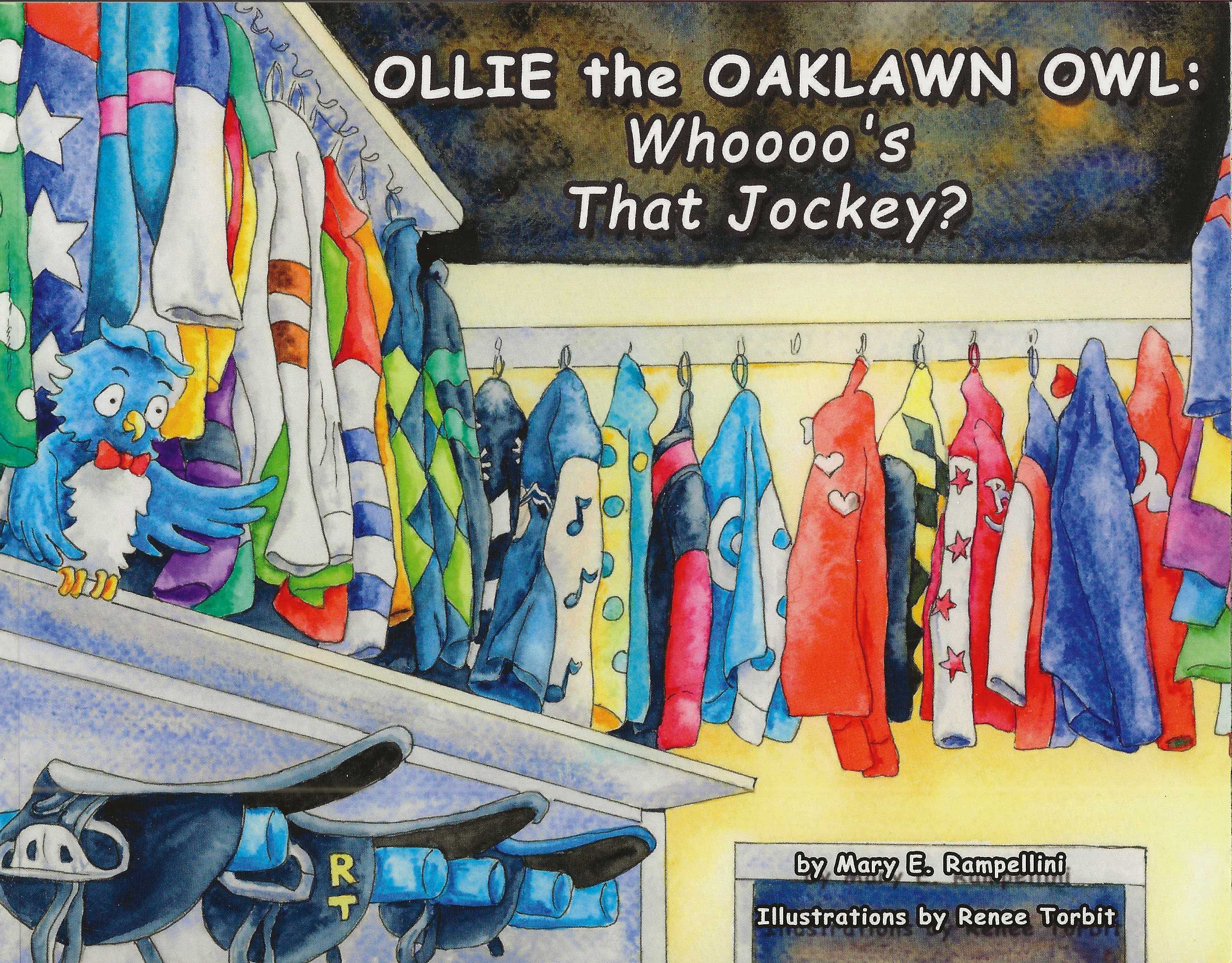 OLLIE THE OAKLAWN OWL: WHOOOO'S THAT JOCKEY